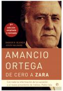 Amancio Ortega: De Cero A Zara