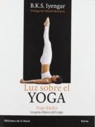 B.k.s. Iyengar. Yoga: El Sendero Hacia La Salud Holistica