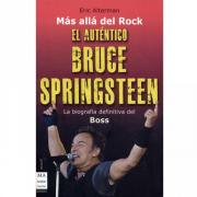 Bruce Springsteen: La Biografia Definitiva Del Boss