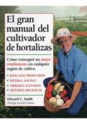 El Gran Manual Del Cultivador De Hortalizas