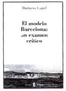 El Modelo Barcelona: Un Examen Critico