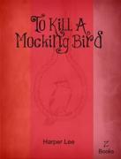 Harper Lee S To Kill A Mockingbird