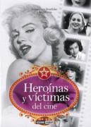 Heroinas Y Victimas Del Cine