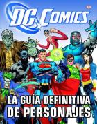 La Guia Definitiva De Personajes De Dc Comics