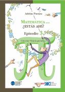 Matematica ¿estas Ahi?: La Vuelta Al Mundo En 34 Problemas Y 8 Historias