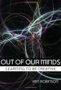 Out Of Our Minds: Learning To Be Creative