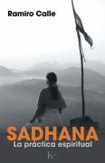 Sadhana: La Practica Espiritual
