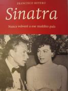 Sinatra: Nunca Volvere A Ese Maldito Pais