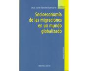 Socioeconomia De Las Migraciones En Un Mundo Globalizado