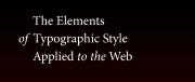 The Elements Of Typographic Style