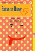 Educar Con Humor: Dinamicas Tecnicas Y Recursos
