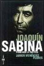 Joaquin Sabina, Perdonen La Tristeza
